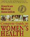 American Medical Association Guide to Women's Health